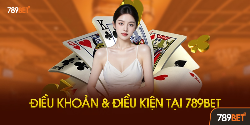 Điều Khoản Về Giao Dịch Tài Chính Tại 789BET