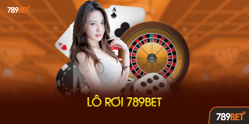 Lô Rơi Là Gì? Tại Sao Cao Thủ Đều Săn Lô Rơi?